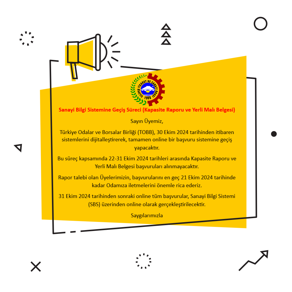 Sanayi Bilgi Sistemine Geçiş Süreci (Kapasite Raporu ve Yerli Malı Belgesi) Duyuru